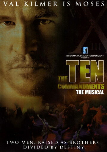 Десять заповедей: Мюзикл (2006)